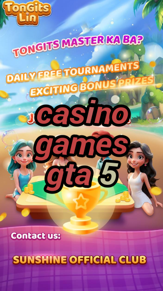 casino games gta 5-igamblinglist.com